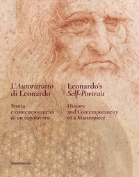 9788836657988 - L'autoritratto di Leonardo. Storia e contemporaneità di un capolavoro. Ediz. italiana e inglese