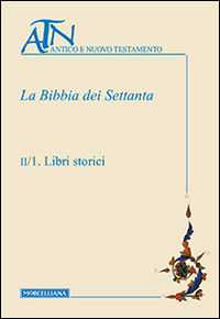 9788837226688 - La Bibbia dei Settanta. Vol. 2: Libri storici