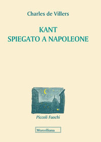 9788837233426 - Kant spiegato a Napoleone