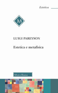 9788837236762 - Estetica e metafisica