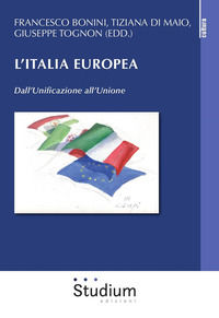 9788838245435 - L'Italia europea. Dall'unificazione all'unione