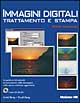 9788838642494 - Immagini digitali. Trattamento e stampa. Con CD-ROM