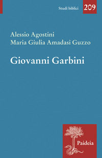 9788839409836 - Giovanni Garbini. Studioso e maestro