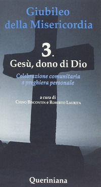 9788839941633 - Giubileo della Misericordia. Vol. 3: Gesù dono di Dio