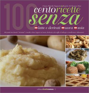 9788840402031 - Cento ricette senza