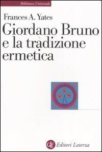 9788842025429 - Giordano bruno e la tradizione ermetica