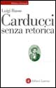 9788842058076 - Carducci senza retorica