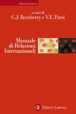 9788842089803 - Manuale di relazioni internazionali. Dal sistema bipolare all'età globale