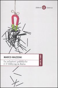 9788842090779 - Le relazioni pubbliche e il lobbying in italia