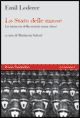 9788842420866 - Lo Stato delle masse. La minaccia della società senza classi