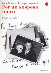 9788842821151 - Per un sospeso fuoco. Lettere (1950-1969)