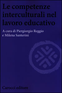 9788843069385 - Le competenze interculturali nel lavoro educativo