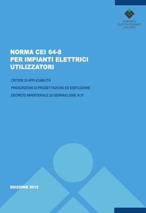 9788843200900 - Norma CEI 64-8 per impianti elettrici utilizzatori