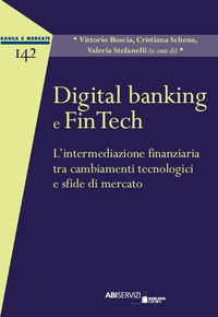 9788844912246 - Digital banking e FinTech. L'intermediazione finanziaria tra cambiamenti tecnologici e sfide di mercato