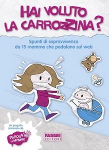 9788845164545 - Hai voluto la carozzina?