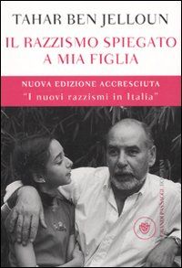 9788845264771 - Il razzismo spiegato a mia figlia