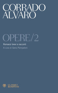 9788845297359 - Opere. Vol. 2: Romanzi brevi e racconti