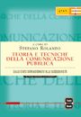 9788845312199 - Teoria e tecniche della comunicazione pubblica. Dallo Stato sovraordinato alla sussidarietà