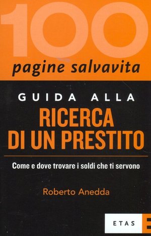 9788845315497 - Guida alla ricerca di un prestito