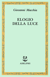 9788845907944 - Elogio della luce