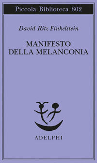 9788845938757 - Manifesto della melanconia