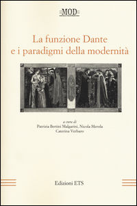 9788846743657 - La funzione Dante e i paradigmi della modernità