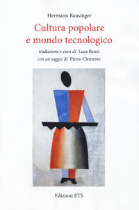 9788846756091 - Cultura popolare e mondo tecnologico