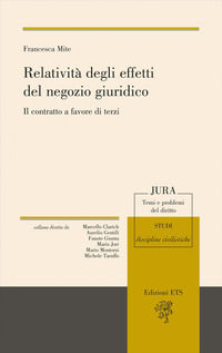 9788846758149 - Relatività degli effetti del negozio giuridico. Il contratto a favore di terzi