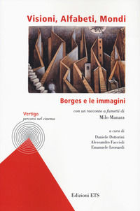 9788846765062 - Visioni, alfabeti, mondi. Borges e le immagini