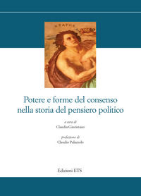 9788846767387 - Potere e forme del consenso nella storia del pensiero politico