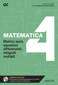 9788848327930 - Matematica. Con estensioni online. Vol. 4: Matrici, serie, equazioni differenziali, integrali multipli