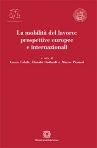 9788849524307 - La mobilità del lavoro: prospettive europee e internazionali