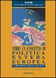 9788849807837 - Verso un concetto di politica estera europea. Le sfide esterne e di sicurezza per la UE