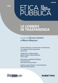 9788849861983 - Etica pubblica. Studi su legalità e partecipazione (2020). Vol. 1: Le lobbies in trasparenza