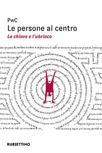 9788849877472 - Le persone al centro. La chiave e l'ubriaco