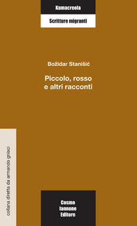 9788851601386 - Piccolo, rosso e altri racconti