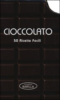 9788854029972 - Cioccolato. 50 ricette facili