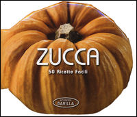 9788854030022 - Zucca. 50 ricette facili