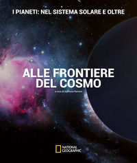 9788854047846 - I pianeti: nel sistema solare e oltre. Alle frontiere del cosmo. Ediz. illustrata