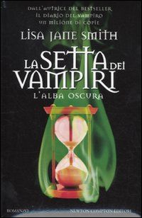 9788854121799 - L'alba oscura. La setta dei vampiri