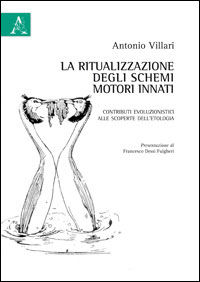 9788854850453 - La ritualizzazione degli schemi motori innati