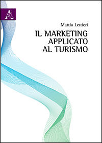 9788854859609 - Il marketing applicato al turismo