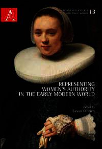 9788854862463 - Representing Women's Authority in the Early Modern World