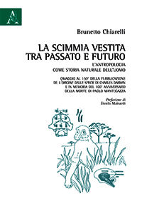 9788854867758 - La scimmia vestita tra passato e futuro