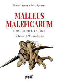 9788854942295 - Malleus Maleficarum. Il martello delle streghe