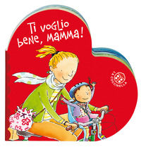 9788855064347 - Ti voglio bene mamma. Ediz. a colori