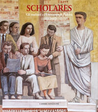 9788855201933 - Scholares. Gli studenti e l'Università di Padova (1222-2022)