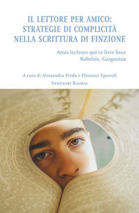 9788855265911 - Il lettore per amico. Strategie di complicità nella scrittura di finzione