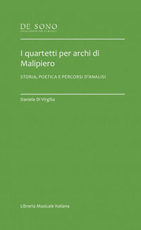 9788855433365 - I quartetti per archi di Malipiero. Storia, poetica e percorsi d'analisi