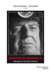 9788855534437 - Minatori di memorie. Vol. 2: Narrazioni & performance